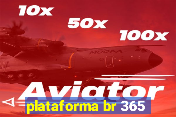 plataforma br 365